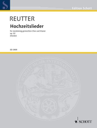 Hochzeitslieder op. 53 fr gemischten Chor (SATB) und Klavier Partitur - (= Klavierstimme)