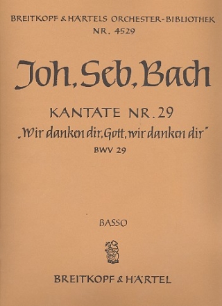 Wir danken dir Gott Kantate Nr.29 BWV29 Violoncello / Kontrabass