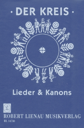 Der Kreis Fr Gesang und Begleitung Melodieausgabe