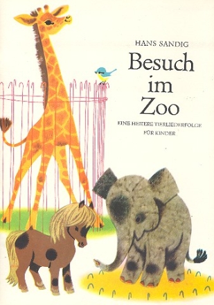 Besuch im Zoo fr Sprecher, Kinderchor und Instrumente Klavierauszug (dt)