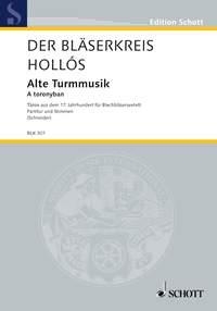 Hollos, Lajos: Alte Turmmusik fr Blechblser-Sextett Partitur und Stimmen