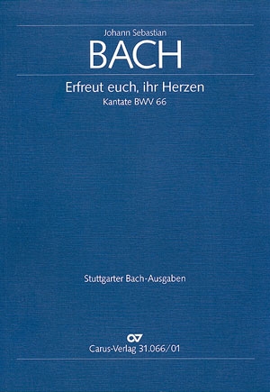 Erfreut euch ihr Herzen Kantate Nr.66 BWV66 Partitur