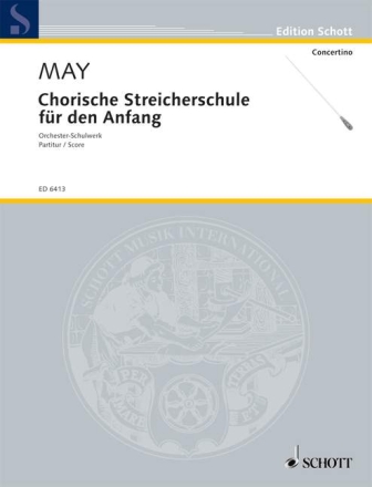 Chorische Streicherschule fr den Anfang fr Streicher Partitur