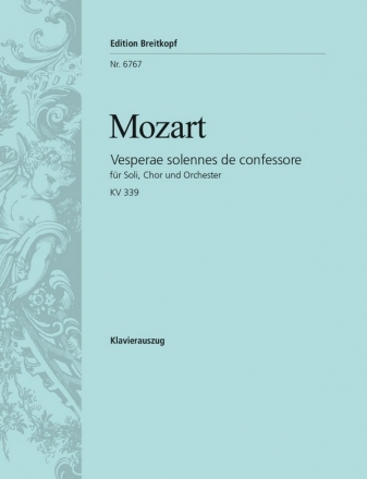 Vesperae solennes de confessore KV339 fr Soli, Chor, Orchester und Orgel Klavierauszug