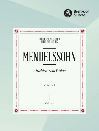 Abschied vom Walde op.59,3 fr gem Chor a cappella Chorpartitur