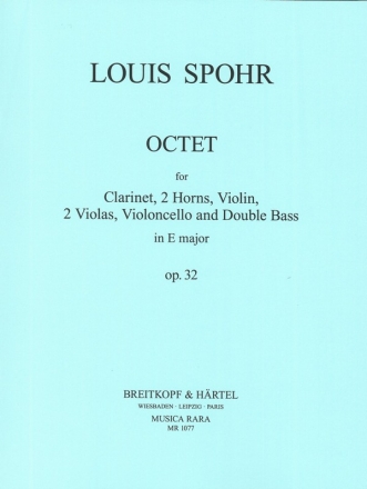 Oktett E-Dur op.32 fr Klarinette, 2 Hrner, Violine, 2 Violen, Violoncello und Kontraba Stimmen