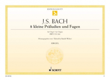 8 kleine Prludien und Fugen BWV 553-560 fr Orgel