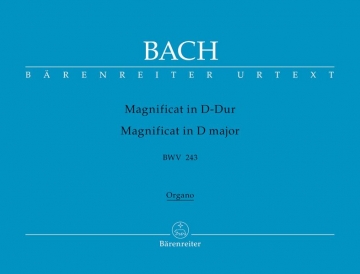 Magnificat D-Dur BWV243 / BWV243a fr Soli (SSATB), Chor (SSATB) und Orchester Orgel