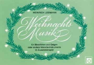 Weihnachtsmusik fr Blockflten und Violinen Spielpartitur