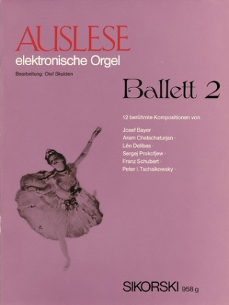 Auslese Ballett Band 2 Fr E-Orgel