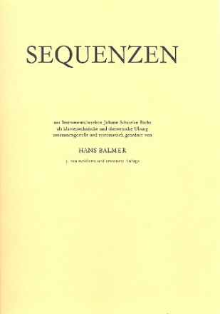 Sequenzen aus Instrumentalwerken Johann Sebastian Bachs als klaviertechnische und theoretische bung
