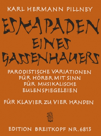 Eskapaden eines Gassenhauers fr Klavier zu 4 Hnden