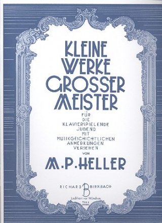 Kleine Werke groer Meister fr Klavier