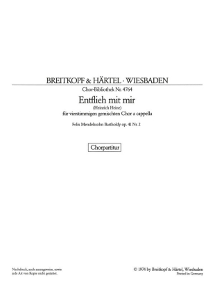 Entflieh mit mir op.41/2 fr gem Chor a cappella Chorpartitur