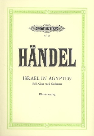 Israel in gypten HWV54 fr Soli, gem Chor und Orchester Klavierauszug