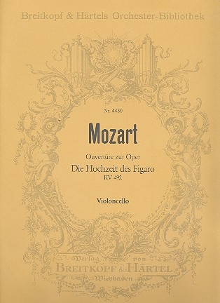 Die Hochzeit des Figaro KV492 - Ouvertre fr Orchester Violoncello