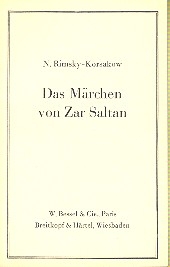 Das Mrchen von Zar Saltan  Libretto (dt)