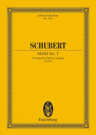 Messe A-Dur Nr.5 fr Soli, Chor, Orchester und Orgel Studienpartitur