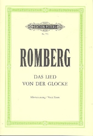 Das Lied von der Glocke fr Soli, Chor und Orchester Klavierauszug (dt)