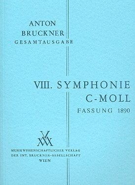 Sinfonie c-Moll Nr.8 in der 2. Fassung von 1890 fr Orchester Studienpartitur