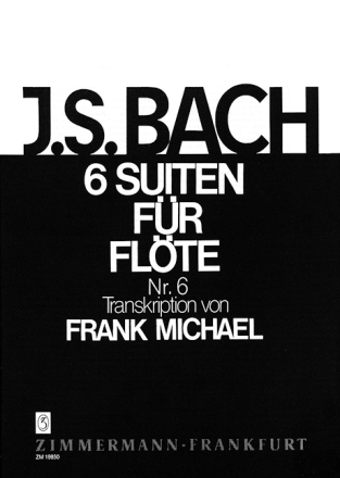 6 Suiten Band 6 (Nr.6) BWV1012 fr Flte solo Michael, Frank, ed