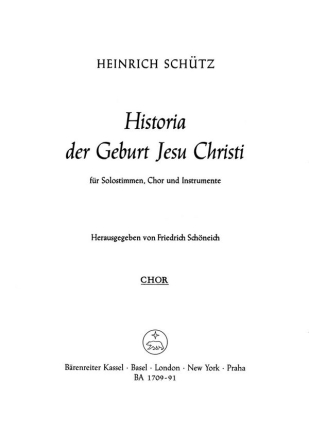 Historia der Geburt Jesu Christi SWV435 fr Soli, Chor und Orchester Chorpartitur