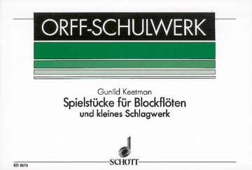 Spielstcke fr Blockflten und kleines Schlagwerk fr 2-4 Blockflten (SA/SAA/SAT/STB/Si, SAAT/SSAA/SSAT) und kleines Sc Spielpartitur