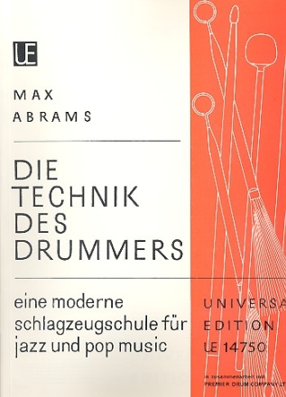 Die Technik des Drummers Eine moderne Schlagzeugschule fr Jazz und Popmusik