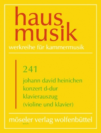 Konzert D-Dur fr Violine und Orchester Klavierauszug fr Violine und Klavier