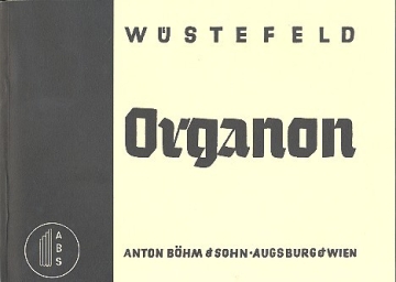 Organon Sammlung von Fughetten und Versetten in alten und neuen Tonarten fr Orgel