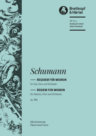 Requiem fr Mignon op.98b fr Soli, Chor und Orchester Klavierauszug (dt)