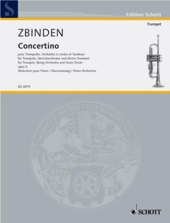 Concertino op. 6 fr Trompete, Streichorchester und kleine Trommel Klavierauszug mit Solostimme