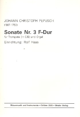 Sonate F-Dur Nr.3 fr Trompete (in C/B) und Orgel