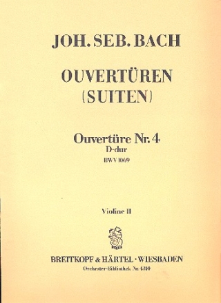 Ouvertre D-Dur Nr.4 BWV1069 fr Orchester Violine 2