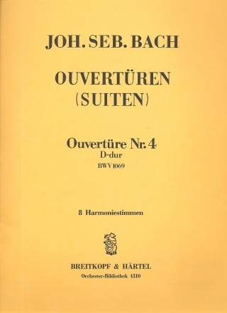 Ouvertre D-Dur Nr.4 BWV1069 fr Orchester Harmonie