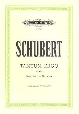 Tantum ergo Es-Dur D962 fr Soli (SATB), Chor und Orchester Klavierauszug (la)