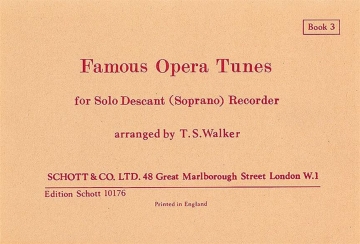 Famous Opera Tunes Vol.3 for soprano recorder WALKER, ED