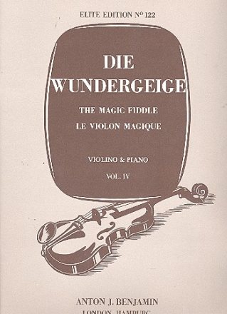 Die Wundergeige Band 4 fr Violine und Klavier