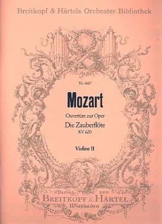 Die Zauberflte KV620 Ouvertre fr Orchester Violine 2