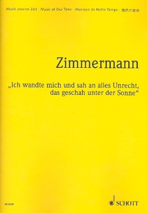 Ich wandte mich und sah an alles Unrecht, das geschah unter der Sonne fr 2 Sprecher, Bass-Solo und Orchester Studienpartitur