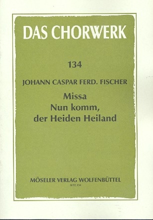 Nun komm der Heiden Heiland fr gem Chor und Orgel Partitur