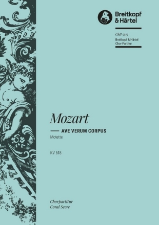 Ave verum corpus KV618 fr gem Chor, Streicher und Orgel Chorpartitur