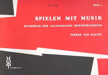 Spielen mit Musik Handbuch 1 der allgemeinen Musikerziehung (= Lehrerband 1a)