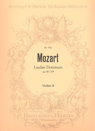 Laudate Dominum aus 'Vesperae solennes de Confessore' C-Dur KV339 fr Sopran, Chor und Orchester Violine 2