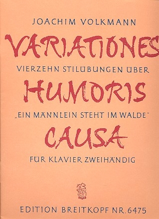 14 Stilbungen ber 'Ein Mnnlein steht im Walde' fr Klavier
