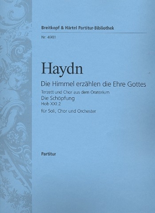 Die Himmel erzhlen die Ehre Gottes aus 'Die Schpfung' Hob XXI:2 fr Soli, Chor und Orchester Partitur