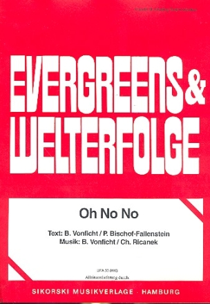 Oh No No: Einzelausgabe Gesang und Klavier