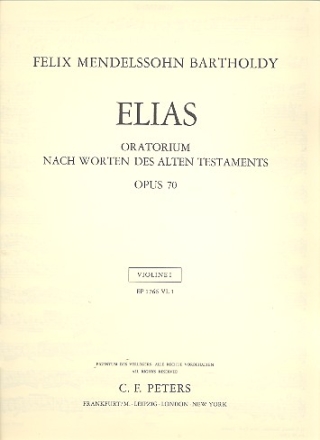 Elias op.70 Oratorium fr Soli, gem Chor und Orchester Violine 1