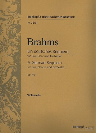 Ein deutsches Requiem op.45 fr Soli, Chor und Orchester Violoncello