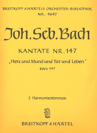 Herz und Mund und Tat und Leben Kantate Nr.147 BWV147 Harmonie